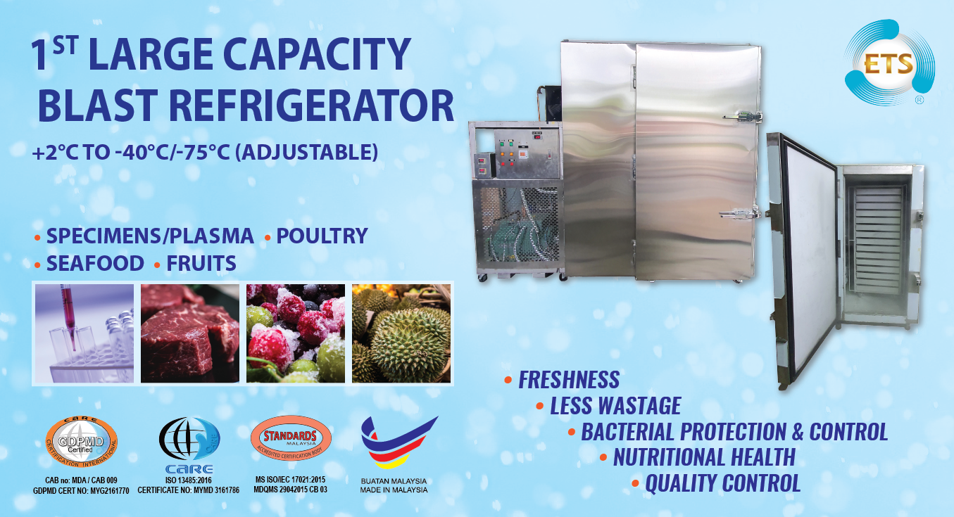 ETS Releases Large Capacity Blast Refrigerator 1st In Malaysia