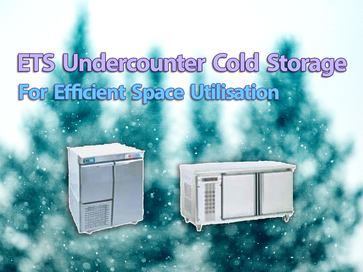 The Benefits of Undercounter Cold Storage