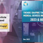 Trends Shaping the Medical Devices Industry 2023 & Beyond